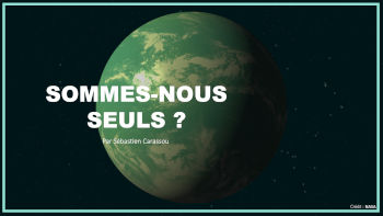 Sommes-nous seuls ?